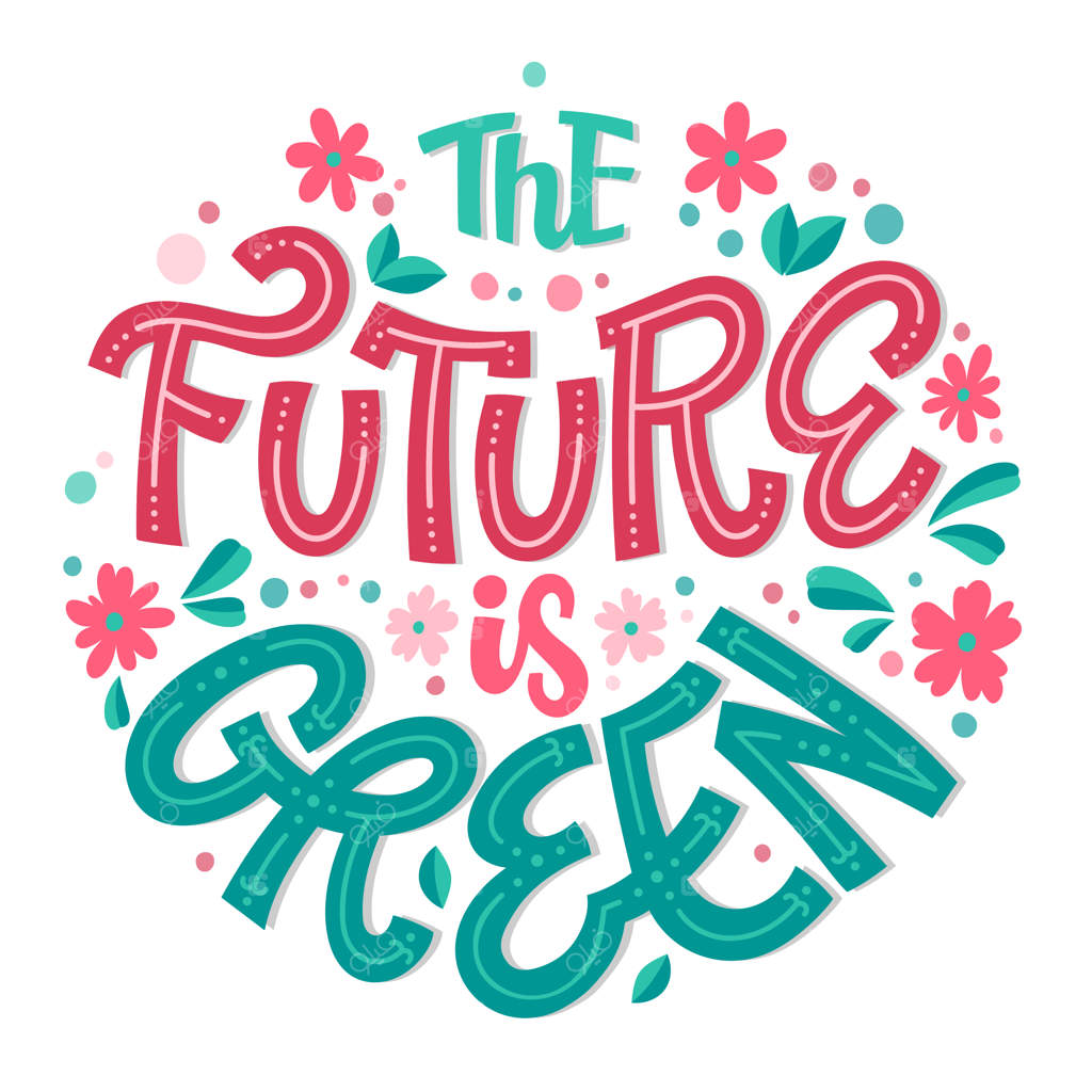 آینده سبز است - طراحی زیبا و دوستدار محیط زیست، مناسب برای هر منظوری.