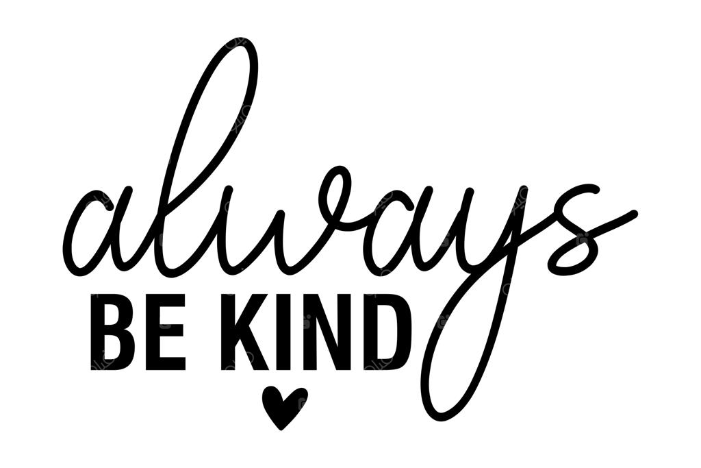 همیشه مهربان باش