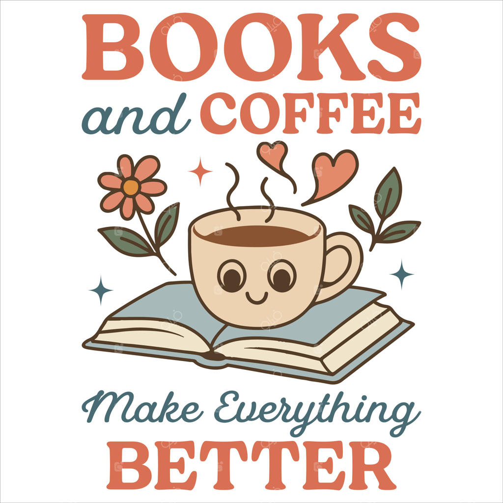 کتاب و قهوه همه چیز را بهتر می‌کند - طراحی تیشرت کتابخوانی، جمله‌های کتاب خواندن و طراحی تایپوگرافی